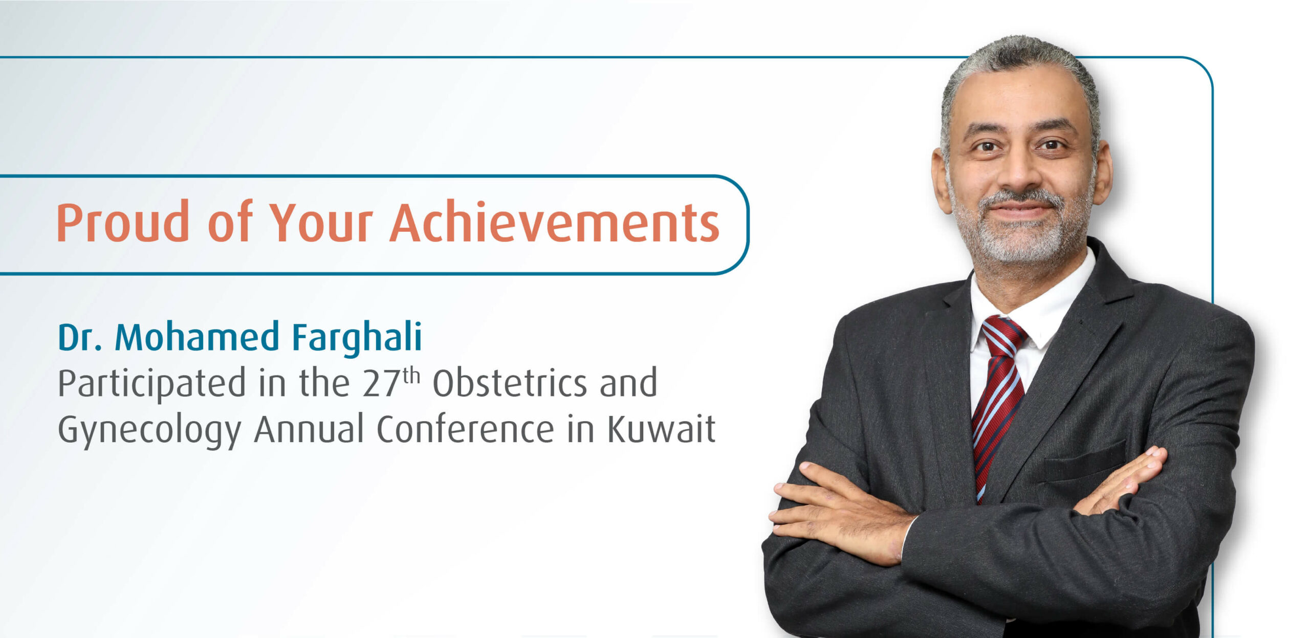 Taiba Hospital Recognizes Dr. Mohamed Farghali’s Contribution to the 27th Kuwait OBGYN Annual Conference